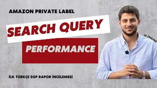 Amazon Private Label | İLK TÜRKÇE SQP RAPOR İNCELEMESİ