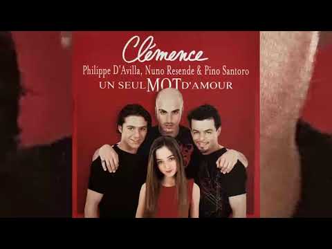 Clémence, Philippe D'Avilla, Nuno Resende & Pino Santoro • Un seul mot d'amour (2002)
