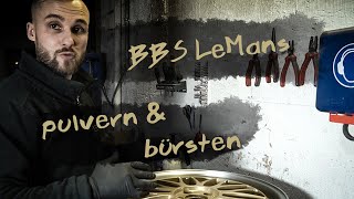 PBBR Pulverbeschichtung I 20" BBS LM LeMans zerlegen, pulvern und bürsten | brushed lip