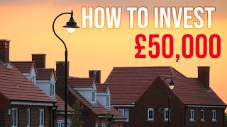 YOU'VE GOT 50K! Now let's invest | Property Hub