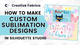 Silhouette for Beginners: Create Sublimation Designs in Silhouette (7)