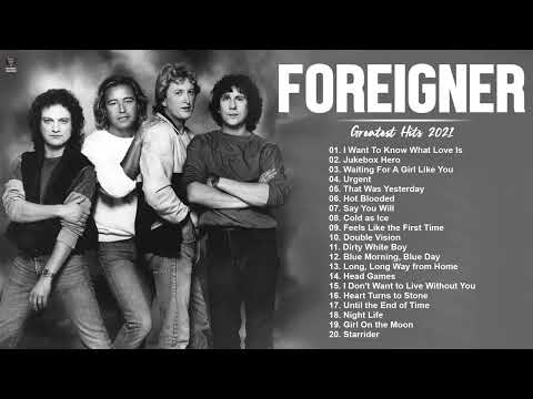 Foreigner Greatest Hits Full Album - Best Songs Of Foreigner Playlist 2022
