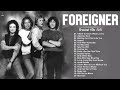 Foreigner Greatest Hits Full Album Best Songs Of Foreigner Playlist 2022