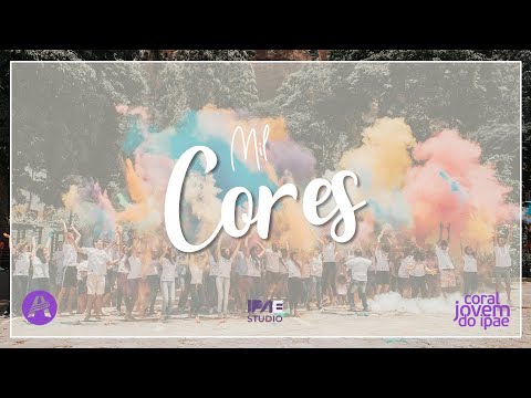 MIL CORES | Coral Jovem do Ipae