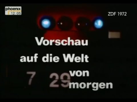 Richtung 2000 - Vorschau auf die Welt von morgen (ZDF 1972)