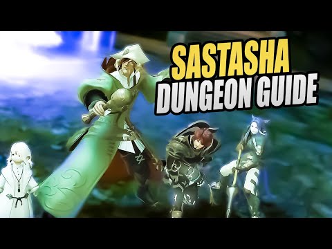 SASTASHA Guide - FFXIV First Dungeon