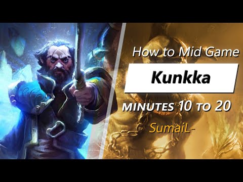 SumaiL- mid game Kunkka | Minute 10 to 20