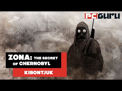 Radioaktív portyázások ► Zona: The Secret of Chernobyl - Kibontjuk - PC Guru Magazin