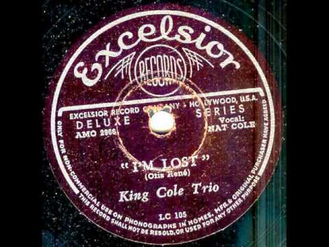 King Cole Trio. I´m Lost (Excelsior 2966, 1943)