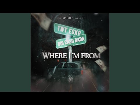 WHERE I'M FROM (feat. Twt esko)