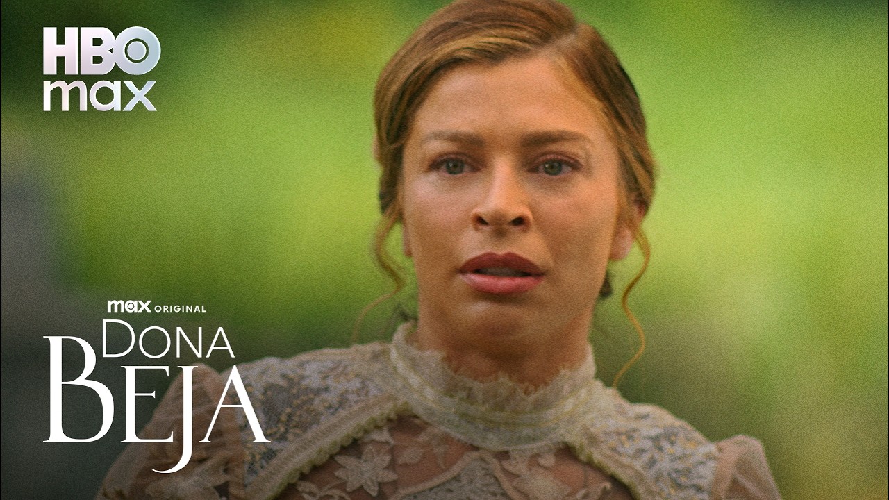 Dona Beja | Prévia Última Semana | HBO Max