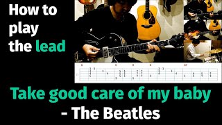 Take good care of my baby - The Beatles - How to play the lead