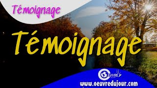 Soyez encouragé par ce témoignage