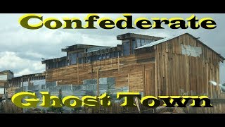 A Confederate Ghost Town - Garo Colorado 1863-1936