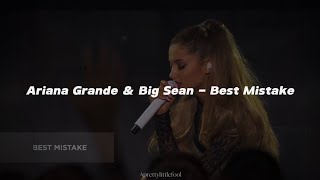 Ariana Grande &amp; Big Sean - Best Mistake (Traducción al Español)