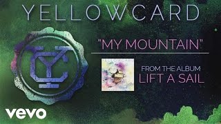 Yellowcard - My Mountain (audio)