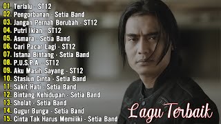 Download lagu ST12 FULL ALBUM TERBAIK TERPOPULER - ST12 SETIA BAND - THE BEST OF ST12 mp3
