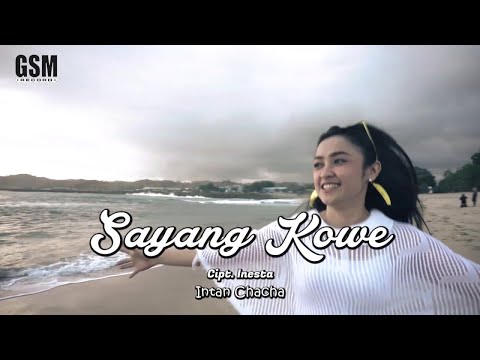 Sayang Kowe -  Intan Chacha | Official Music Video
