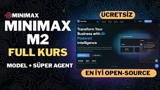 Yeni Süper Agent + Model Minimax M2: Kodlama Canavarı & Otonom Agent |