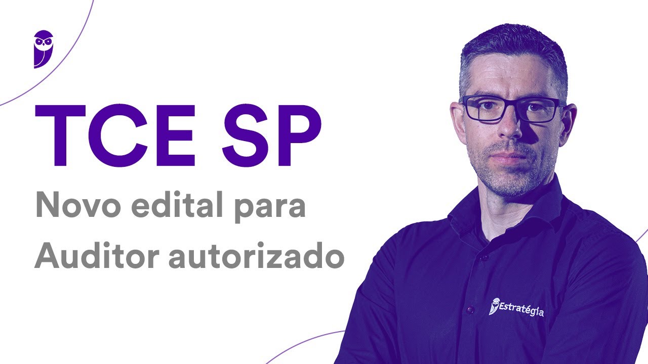 Concurso TCE SP: Novo edital para Auditor autorizado