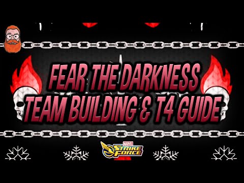 Fear The Darkness Team Building And T4 Guide - Marvel Strike Force - MSF