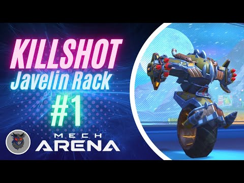 Killshot | #1 | Javelin Rack 12+6 | Mech Arena