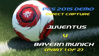 Demo - Juventus vs Bayern Monaco (Parte 1)