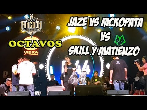 JAZE Y MCKOPATA VS SKILL Y MATIENZO-SOPORTE ALTERNO EN KINGDOM