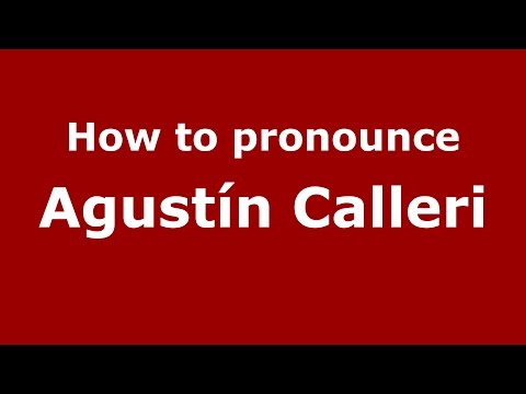 How to pronounce Agustín Calleri (Argentine Spanish/Argentina) - PronounceNames.com