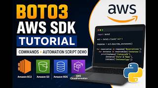 22. BOTO3 AWS SDK Tutorial | Commands + Automation Script demo