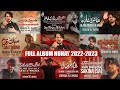 Farhan Ali Waris Nohay 2022 Full Album || Nohay Jukebox