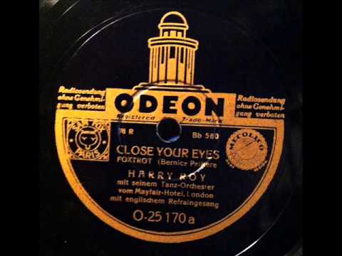 Close your eyes  -  Harry Roy and his Orchestra