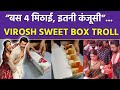 Rashmika Vijay Wedding के Virosh Sweet Box की Unboxing देख Fans Shocked Only 4 Pieces 
