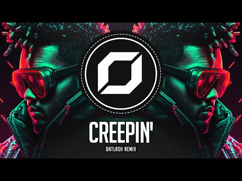 PSY-TRANCE ◉ Metro Boomin, The Weeknd, 21 Savage - Creepin' (Datlash Remix)