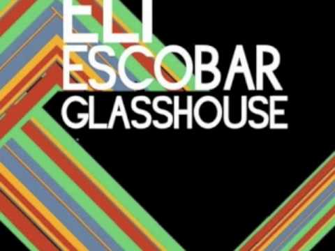 Eli Escobar - Good Time