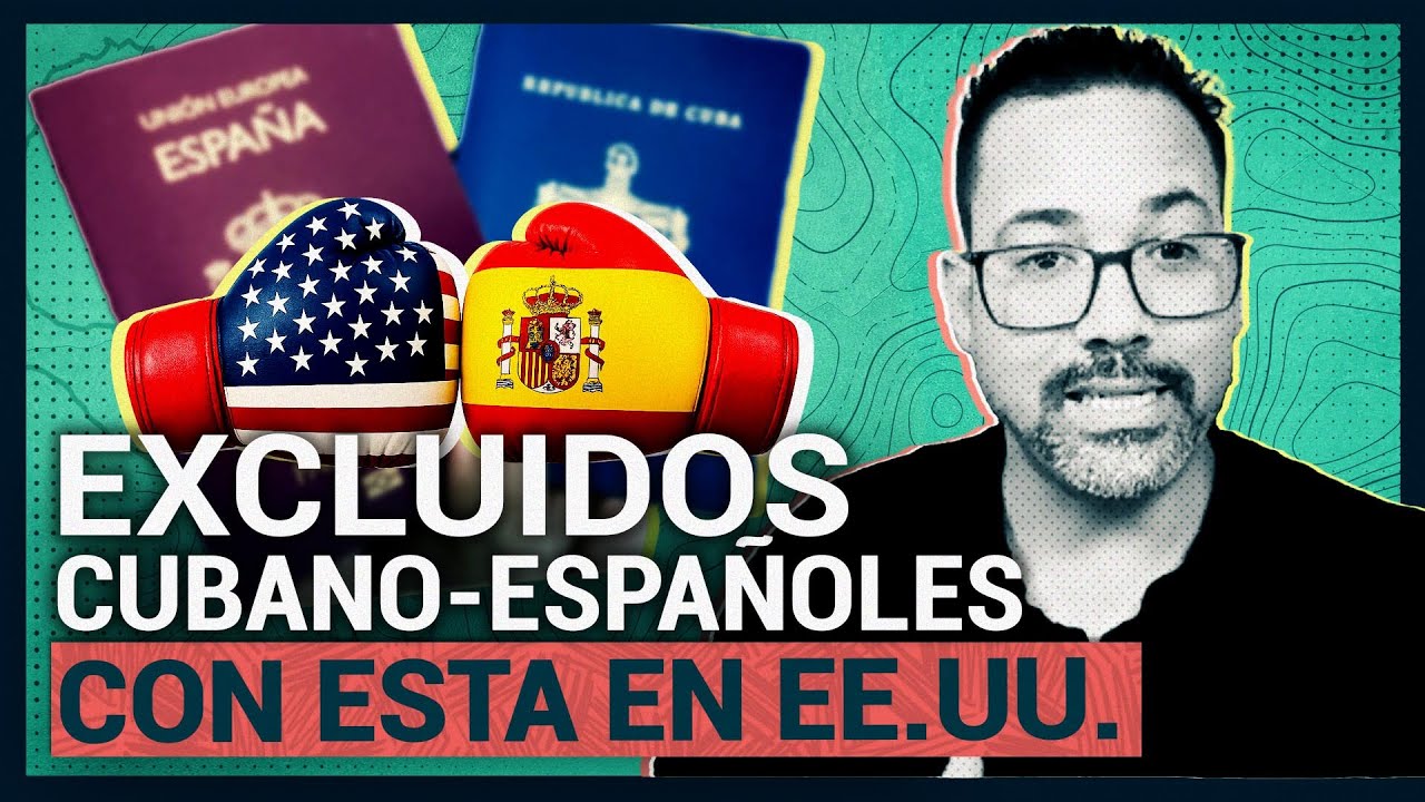 ¿Por qué los cubanos con nacionalidad española no pueden usar el ESTA para entrar a Estados Unidos?