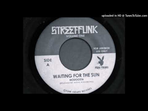 Modogsta ~ Waiting For The Sun