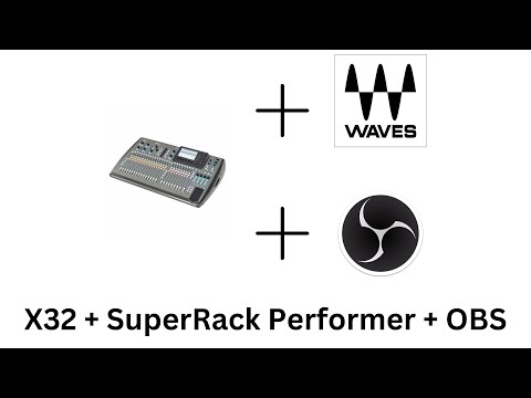 X32 + Waves SuperRack Performer + OBS Livestrem Setup [English]
