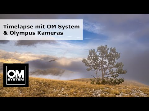 Timelapse mit Olympus Kameras