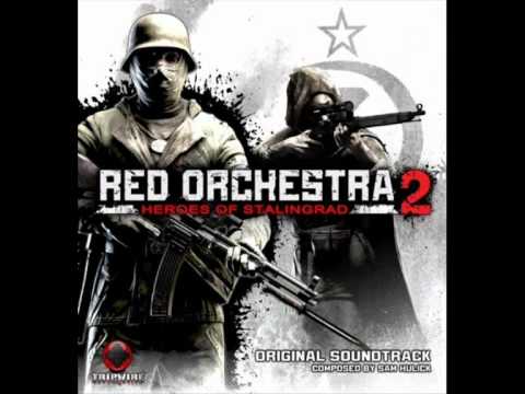 Red Orchestra 2: Heroes of Stalingrad OST - 05 - Taking Station No. 1