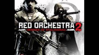 Red Orchestra 2: Heroes of Stalingrad OST - 05 - Taking Station No. 1