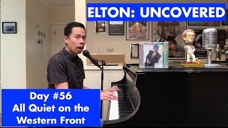 ELTON: UNCOVERED - All Quiet on the Western Front (#56 of 70)