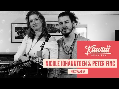 Kawaii Session w/ Nicole Johänntgen & Peter Finc - No Stranger