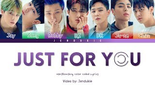 iKON (아이콘) - JUST FOR YOU&#39; (줄게)&#39; LYRICS (Color Coded Han|Rom|Eng)