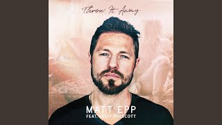 Throw It Away (feat. Kelly Prescott)