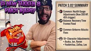 Is Tekken 8 Patch 3.02 Actually Trash (Huge Balance Changes)