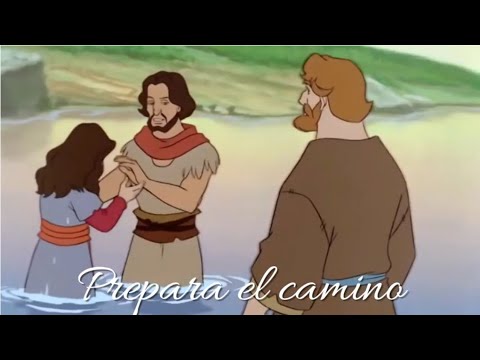 Canción: Prepara el camino (Juan el bautista) "Con letra"