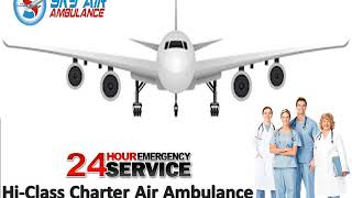 Pick Exquisite Emergency Air Ambulance Service in Siliguri