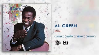 Al Green - Mimi (Official Audio)