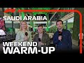 Weekend Warm-Up | 2022 Saudi Arabian Grand Prix